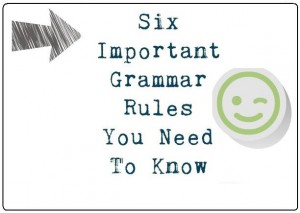 Online Spellcheck - Six Important Grammar Rules You Need To Know