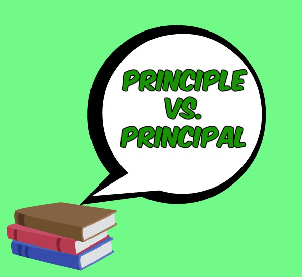 Principle vs. Principal – Which To Use?